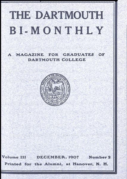 Issue: - December 1907 | Dartmouth Alumni Magazine