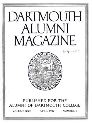 APRIL 1930 | Dartmouth Alumni Magazine