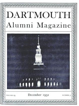 December 1932 | Dartmouth Alumni Magazine