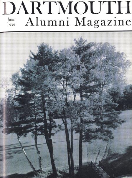 Issue: - June 1939 | Dartmouth Alumni Magazine