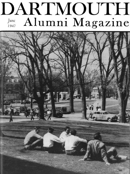 Issue: - June 1947 | Dartmouth Alumni Magazine