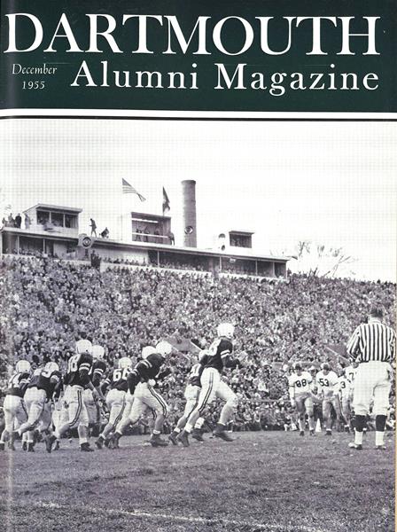 Issue: - December 1955 | Dartmouth Alumni Magazine