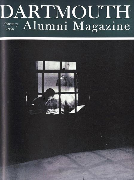 Issue: - February 1956 | Dartmouth Alumni Magazine