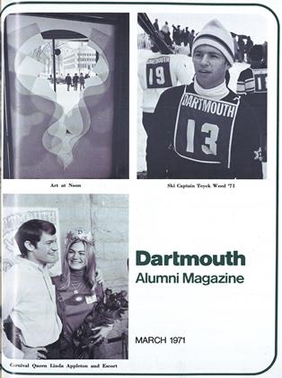MARCH 1971 | Dartmouth Alumni Magazine