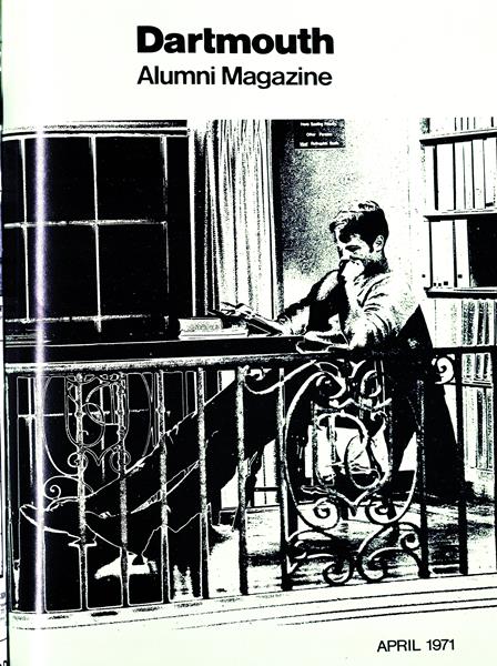 Issue: - April 1971 | Dartmouth Alumni Magazine
