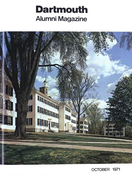 Issue: - October 1971 | Dartmouth Alumni Magazine