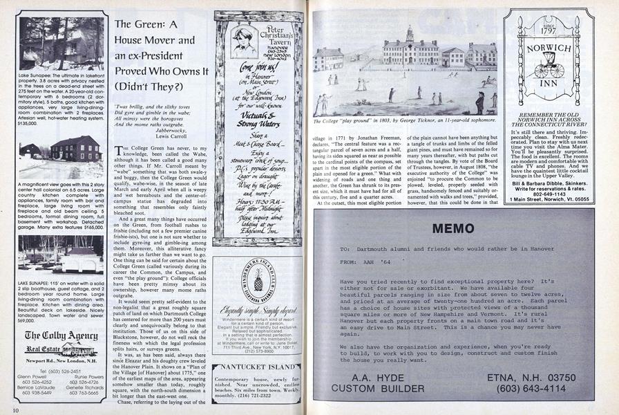 The Green: A House Mover and an ex-President Proved Who Owns It (Didn't They?)