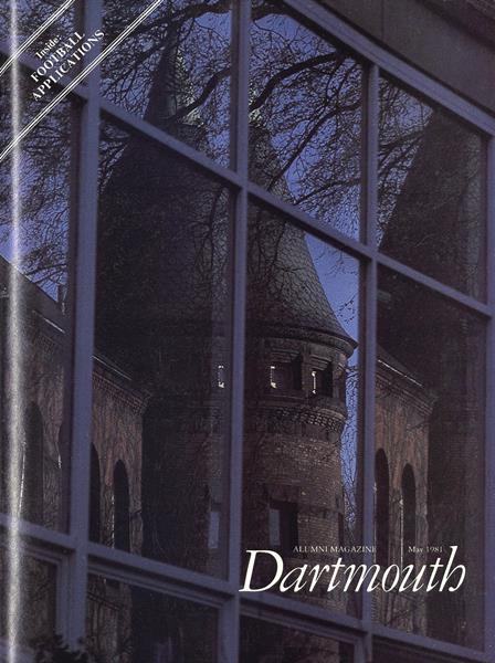 Issue: - May 1981 | Dartmouth Alumni Magazine