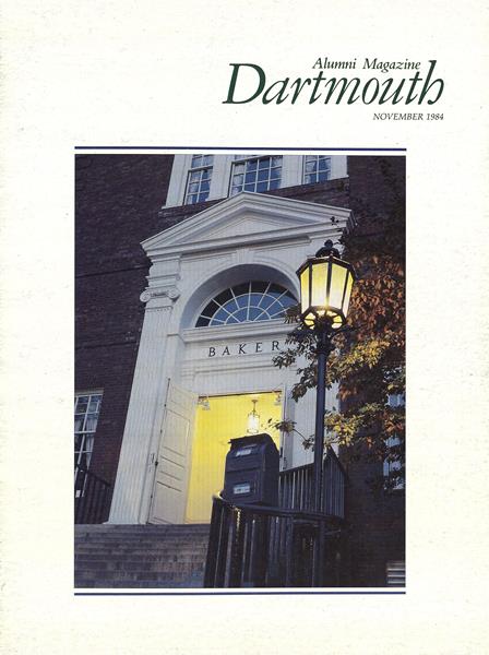 Issue: - November 1984 | Dartmouth Alumni Magazine