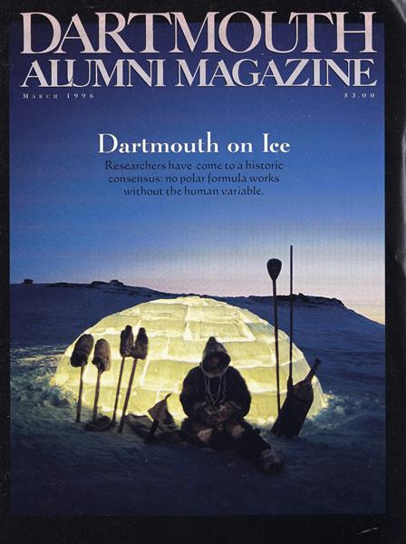 Issue: - March 1996 | Dartmouth Alumni Magazine