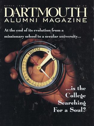 MARCH 1999 | Dartmouth Alumni Magazine