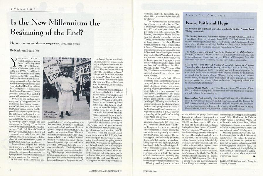 Is the New Millennium the Beginning of the End?