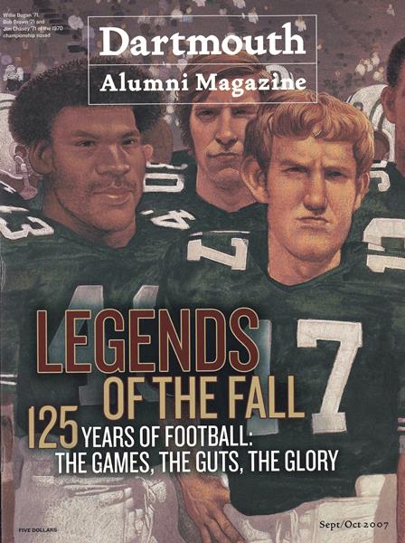 Issue: - September | October 2007 | Dartmouth Alumni Magazine