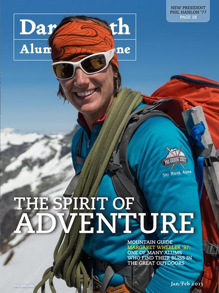 Issue: - January | February 2013 | Dartmouth Alumni Magazine