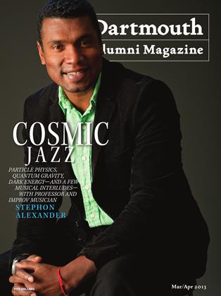 Mar/Apr 2013 | Dartmouth Alumni Magazine