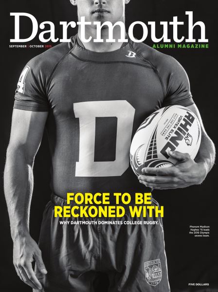 Issue: - September | October 2015 | Dartmouth Alumni Magazine