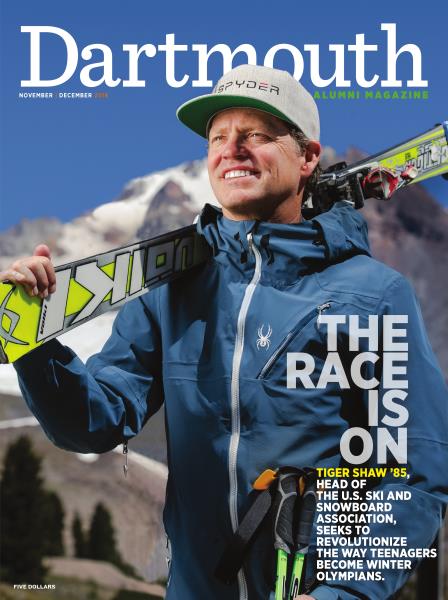 Issue: - November | December 2016 | Dartmouth Alumni Magazine