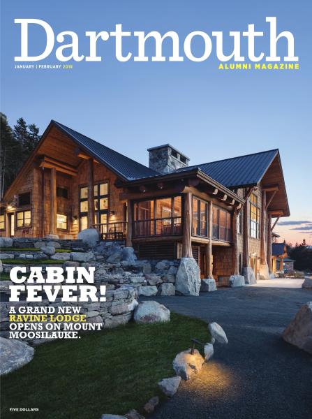 Issue: - JANUARY | FEBRUARY 2018 | Dartmouth Alumni Magazine