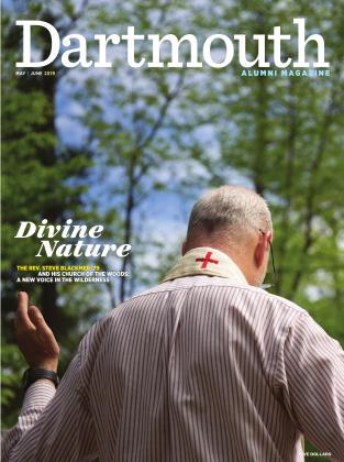 MAY | JUNE 2019 | Dartmouth Alumni Magazine