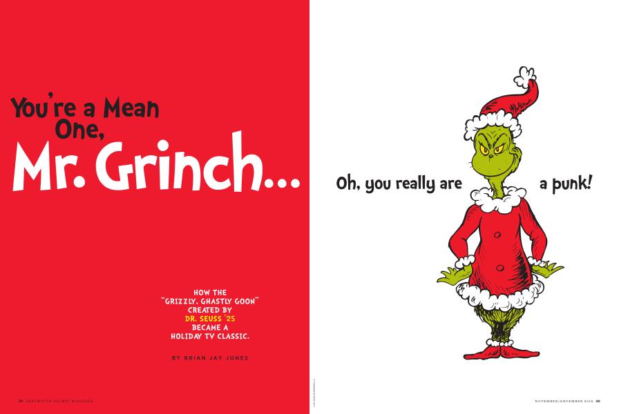 You’re a Mean One, Mr. Grinch