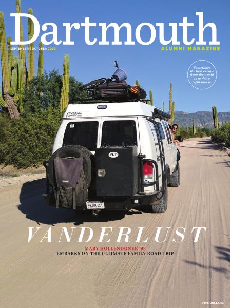 Issue: - SEPTEMBER | OCTOBER 2020 | Dartmouth Alumni Magazine