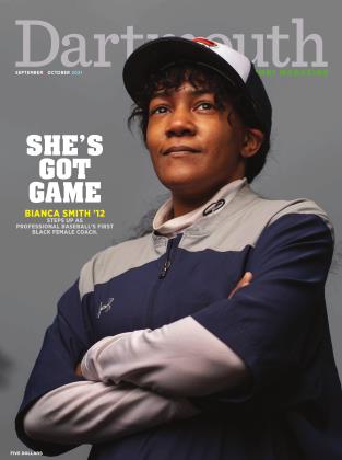 SEPTEMBER | OCTOBER 2021 | Dartmouth Alumni Magazine