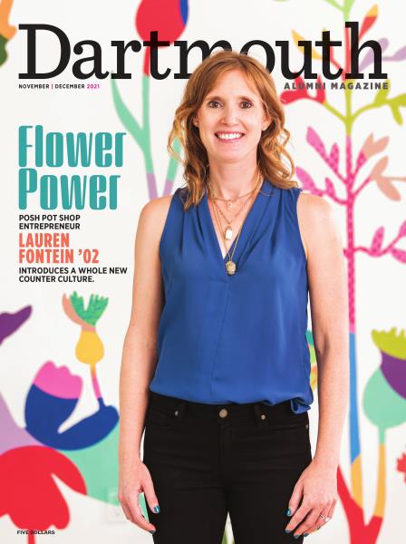 Issue: - NOVEMBER | DECEMBER 2021 | Dartmouth Alumni Magazine