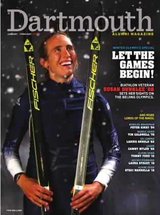 JANUARY | FEBRUARY 2022 | Dartmouth Alumni Magazine