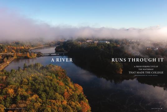 A River Runs Through It - MAY | JUNE | Dartmouth Alumni Magazine