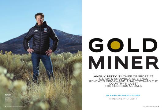 Gold Miner - JANUARY | FEBRUARY | Dartmouth Alumni Magazine