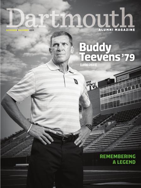 Issue: - NOVEMBER | DECEMBER 2023 | Dartmouth Alumni Magazine