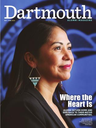 MAY | JUNE 2024 | Dartmouth Alumni Magazine