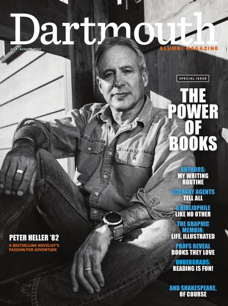 Issue: - JULY | AUGUST 2024 | Dartmouth Alumni Magazine