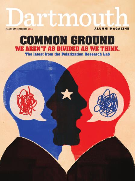 Issue: - NOVEMBER | DECEMBER 2024 | Dartmouth Alumni Magazine