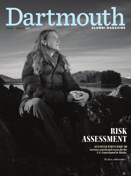Issue: - JANUARY | FEBRUARY 2025 | Dartmouth Alumni Magazine