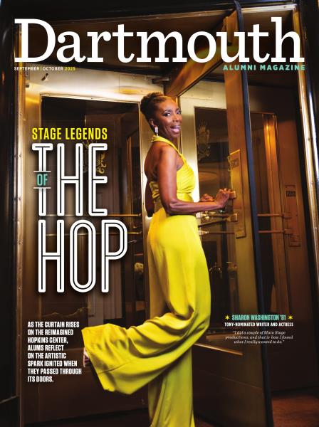 Issue: - SEPTEMBER | OCTOBER 2025 | Dartmouth Alumni Magazine